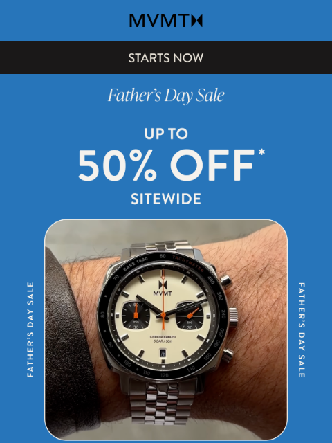 mvmt newsletter: Father's Day Sale Starts Now