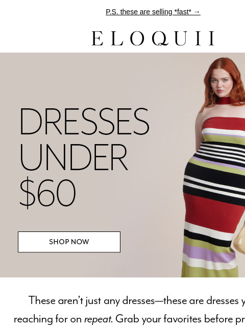 eloquii newsletter: Summer dresses under $60 💘