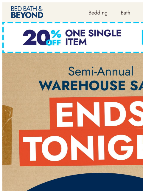 bedbathandbeyond newsletter: Ends tonight: Save up to 70%