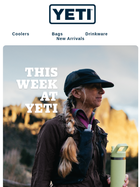 yeti newsletter: See What’s New