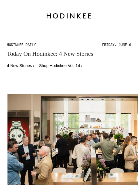Today on Hodinkee... Photo Report: Celebrating Volume 14 of Hodinkee Magazine in NYC | Hodinkee Daily – Friday, June 6 | Today On Hodinkee: 4 New Stories 4 New Stories › Shop Hodinkee Vol. 14 › Photo