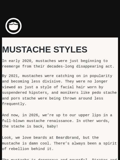 beardbrand newsletter: The Mustache Is Still Thriving
