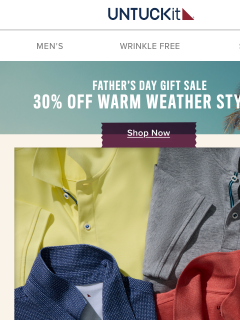 untuckit newsletter: 30% Off: the Polo He’ll Wear All Summer