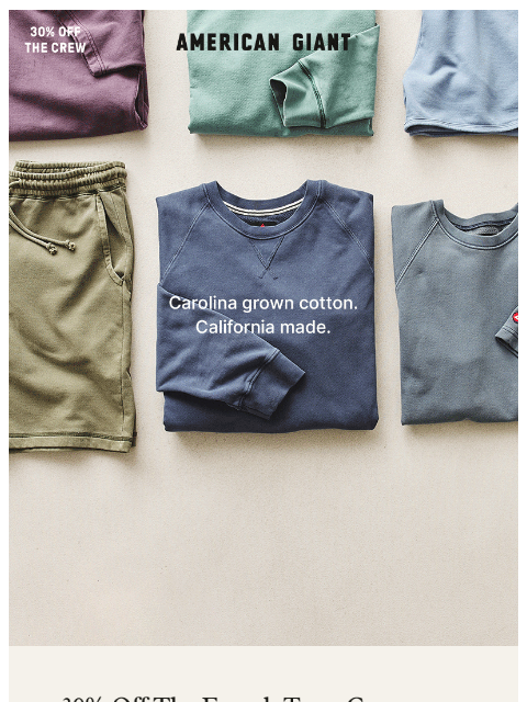 american-giant newsletter: 30% Off The French Terry Crew