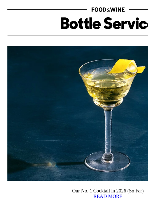 foodandwine newsletter: Our No. 1 Cocktail in 2026 (So Far)