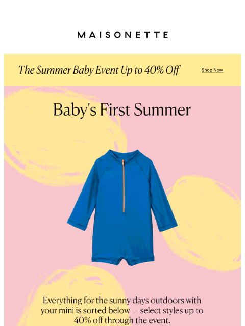 maisonette newsletter: Baby's First Summer