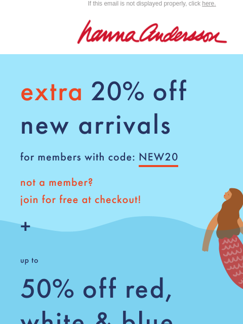 hannaandersson newsletter: 🔥 Extra 20% Off New Arrivals!