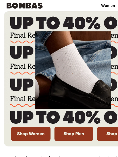 bombas newsletter: ⏰ Final Reminder: Up to 40% Off Select Styles