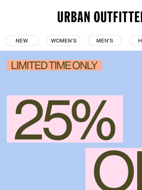 urbanoutfitters newsletter: How to get 25% Off your order right now →