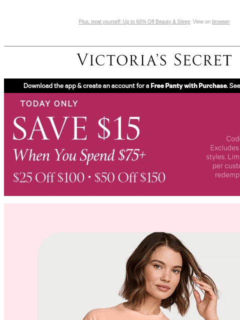 victoriassecret newsletter: Get $15 off $75+: One Day Only