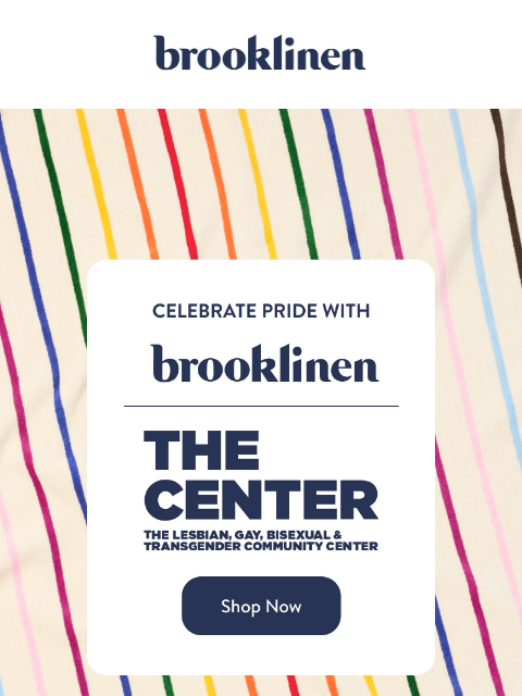 brooklinen newsletter: Introducing Our Exclusive Pride Collection 🌈