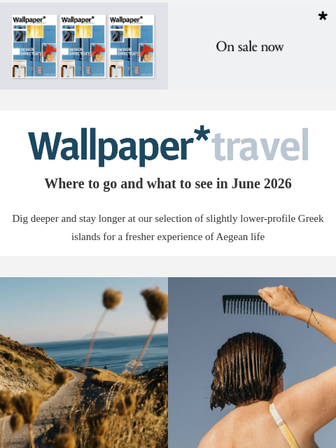 futureplc newsletter: Wallpaper* Travel in 2026: where to go