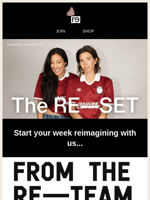 re-website newsletter: The RE—team: our FLY favs 🦋