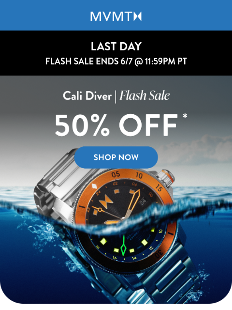 mvmt newsletter: Cali Diver Flash Sale! 50% Off