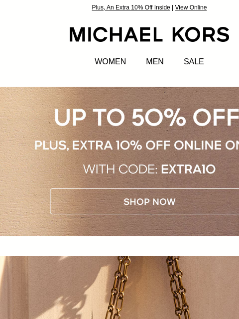 michaelkorsmail newsletter: Sale's On Sale: You've Got Up To 50% Off