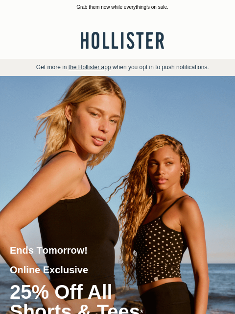 hollisterco newsletter: Add Hollister Callie Camis to your rotation.
