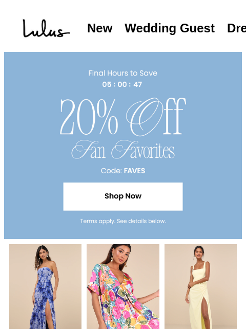 lulus newsletter: 20% Off Fan Favorites Ends Soon*