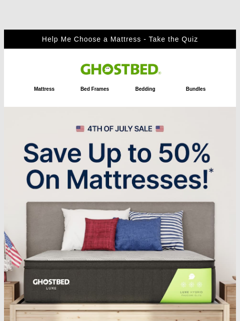 ghostbed newsletter: Cue the fireworks 🎆 4th of July starts NOW!