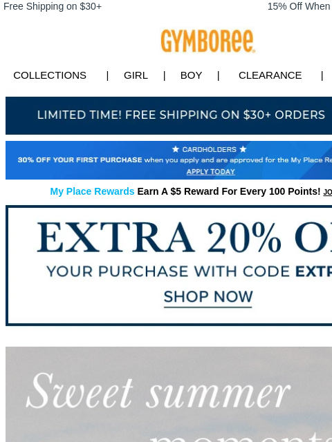 Celebrate in style. Free Shipping on $30+ 15% Off When You Ship to Store* Collections | Girl | Boy | CLEARANCE | GIFT CARDS Free Shipping Apply for Credit Card Today My Place Rewards Earn A $5 Reward