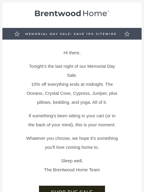 brentwoodhome newsletter: Tonight's the last night.