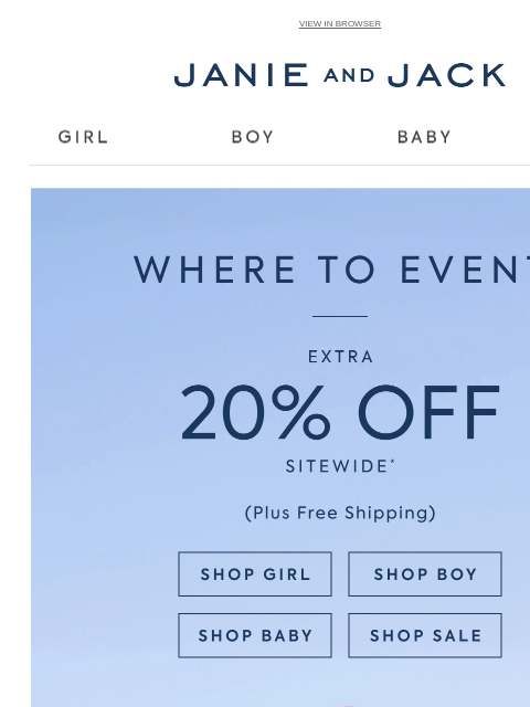 janieandjack newsletter: Reel in an extra 20% off sitewide