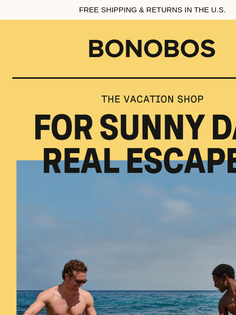 bonobos newsletter: What to Pack for Your Summer Vacation