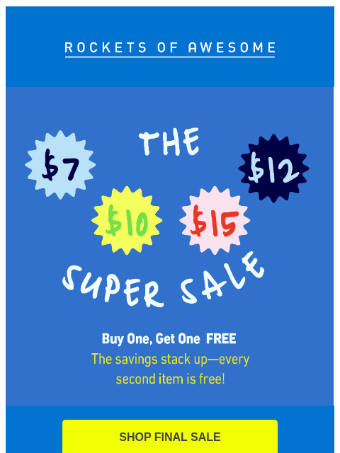 rocketsofawesome newsletter: THE SUPER SALE🚀: Styles as low as $7!