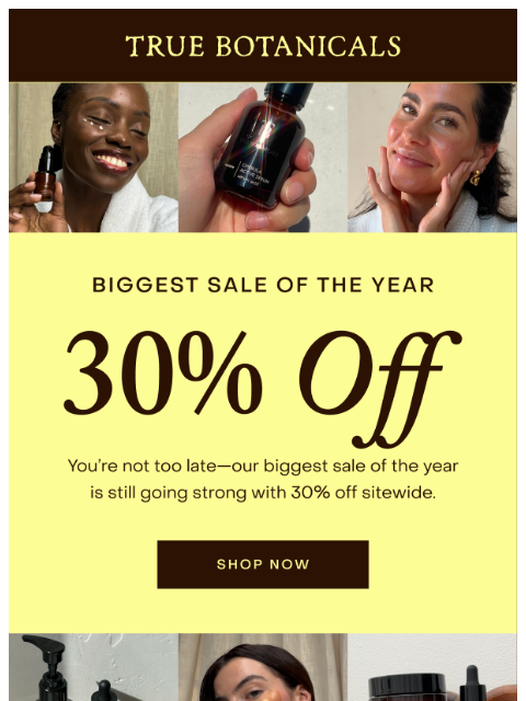 truebotanicals newsletter: All your favorites are 30% off right now