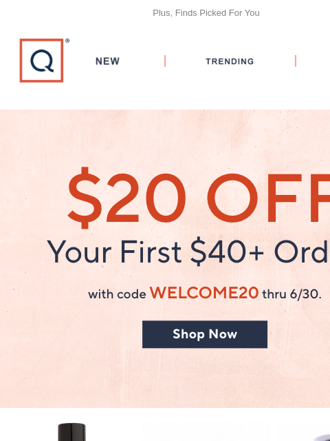 qvcemail newsletter: Take $20 Off Your First Purchase