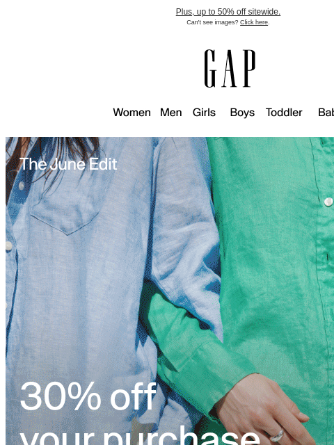 gap newsletter: Get 30% off before code YOURS expires tonight