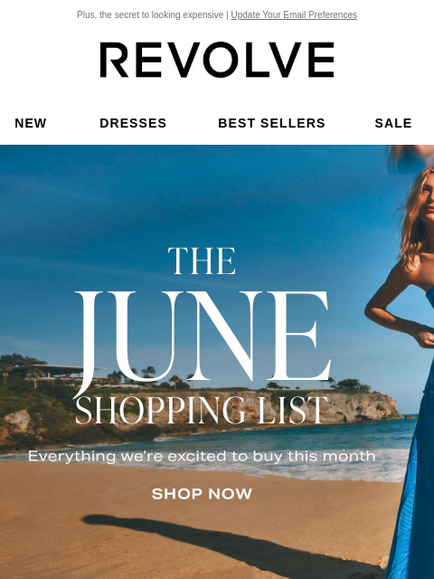 Plus, the secret to looking expensive | Update Your Email Preferences New Dresses Best Sellers Sale My Favorites Beauty New Dresses Best Sellers Sale My Favs Beauty The June Shopping List. Shop Now. #1