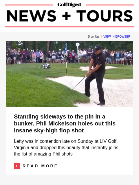 GolfDigest Sign Up | VIEW IN BROWSER Phil Mickelson Standing sideways to the pin in a bunker, Phil Mickelson holes out this insane sky-high flop shot Lefty was in contention late on Sunday at LIV Golf