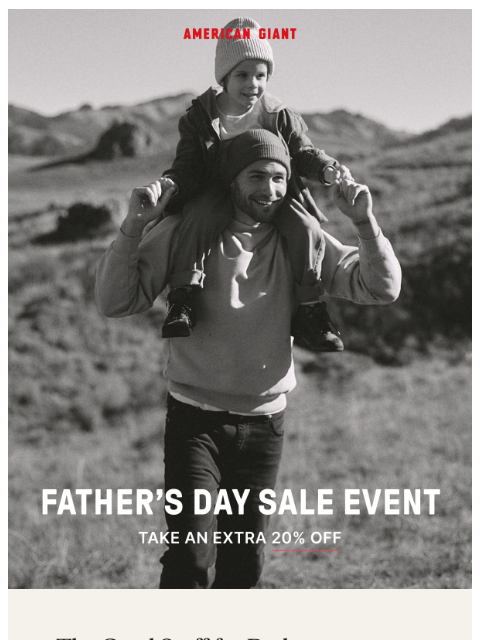 american-giant newsletter: Extra 20% Off For Father's Day
