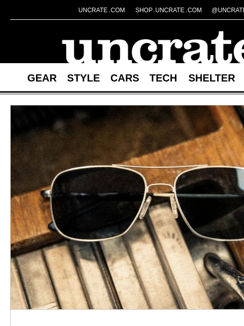uncrate newsletter: Randolph x Cole Hauser Frontier Sunglasses & more