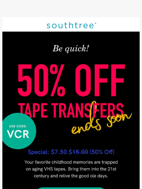 southtree newsletter: Broken VCR? Time to digitize those old tapes.