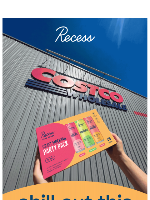 takearecess newsletter: Recess Zero Proof is now at Costco!