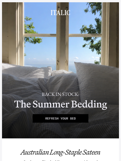 italic newsletter: It's Back: Fan-Favorite Sateen Bedding.