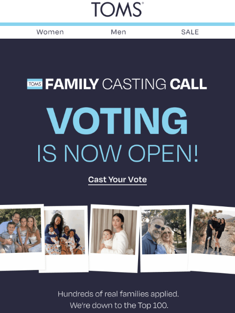 toms newsletter: Help us Choose the Next TOMS Family