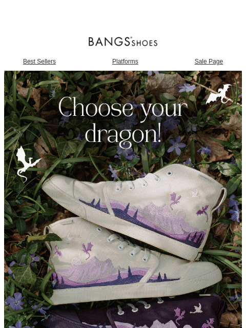 bangsshoes newsletter: Choose Your Dragon 🐉💜