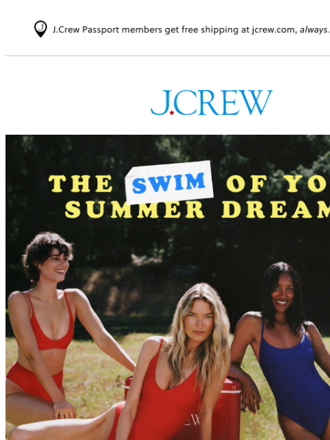 jcrew newsletter: J.Crew swim has never looked better...