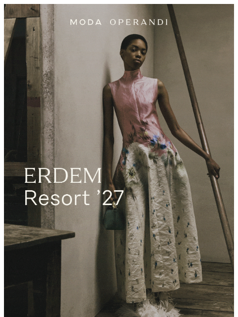 modaoperandi newsletter: Dreaming of ERDEM