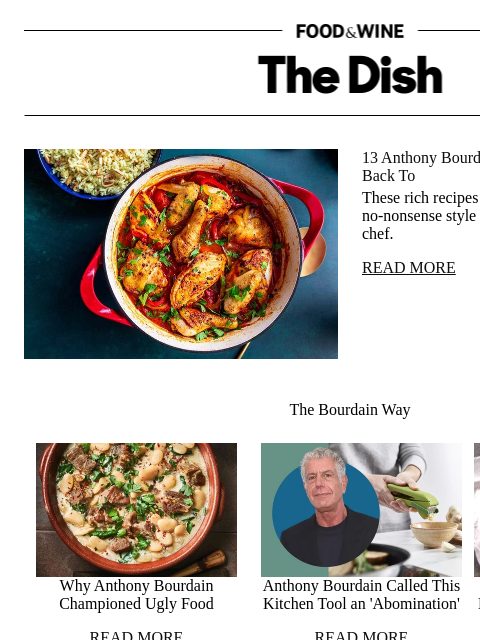 foodandwine newsletter: 13 Anthony Bourdain Recipes We Keep Coming Back To