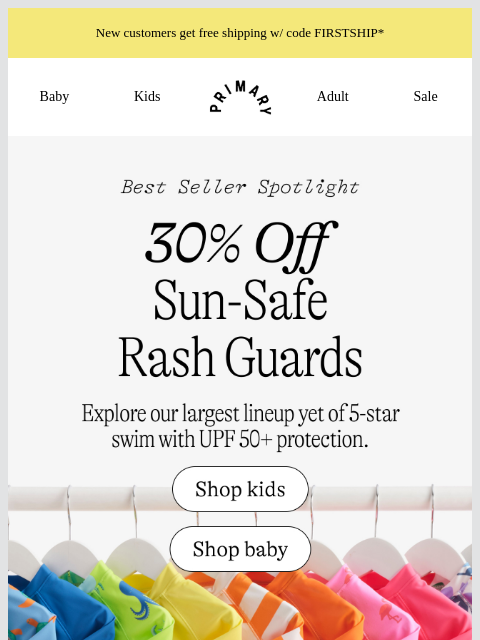 primary newsletter: 30% OFF 🏆 Sun-Safe Rash Guards 🏆