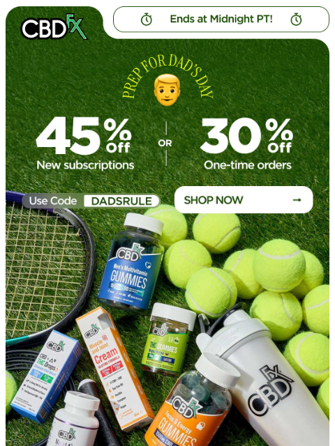 cbdfx newsletter: Final Call: up to 45% OFF Father’s Day gifts