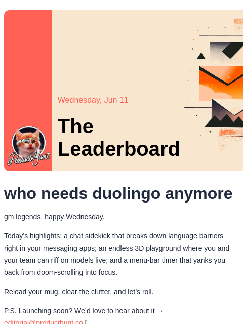who needs duolingo anymore Product Hunt Wednesday, Jun 11 The Leaderboard who needs duolingo anymore gm legends, happy Wednesday. Today's highlights: a chat sidekick that breaks down language