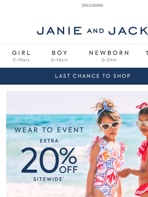 It's your last chance to shop. View in browser Stores Janie and Jack Girl Boy Newborn Tween Janie and Jack Girl Boy Newborn Tween We Think You'll Love These Ruffle Shoulder Dress Recycled
