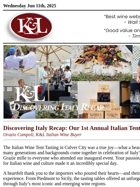 A can't-miss lineup from Sunday's 'Discovering Italy' tasting… Wednesday Jun 11th, 2025 View in Browser KL-emailheader.gif Discovering Italy Discovering Italy Recap: Our 1st Annual