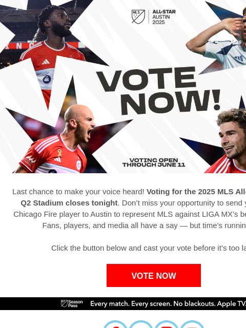 Voting closes tonight — send your favorite Chicago Fire player to Austin this July! 2025 MLS All-Star Game Last chance to make your voice heard! Voting for the 2025 MLS All-Star Game at Q2 Stadium