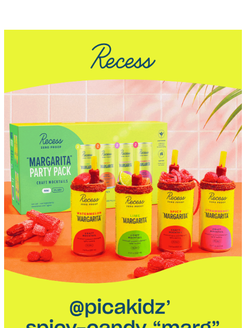 takearecess newsletter: spicy chamoy “margs” are up!