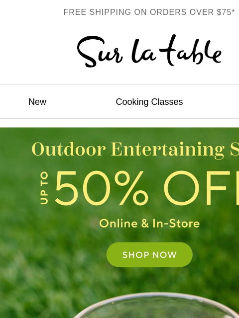 surlatable newsletter: Starts Now: Up to 50% Off Outdoor Entertaining